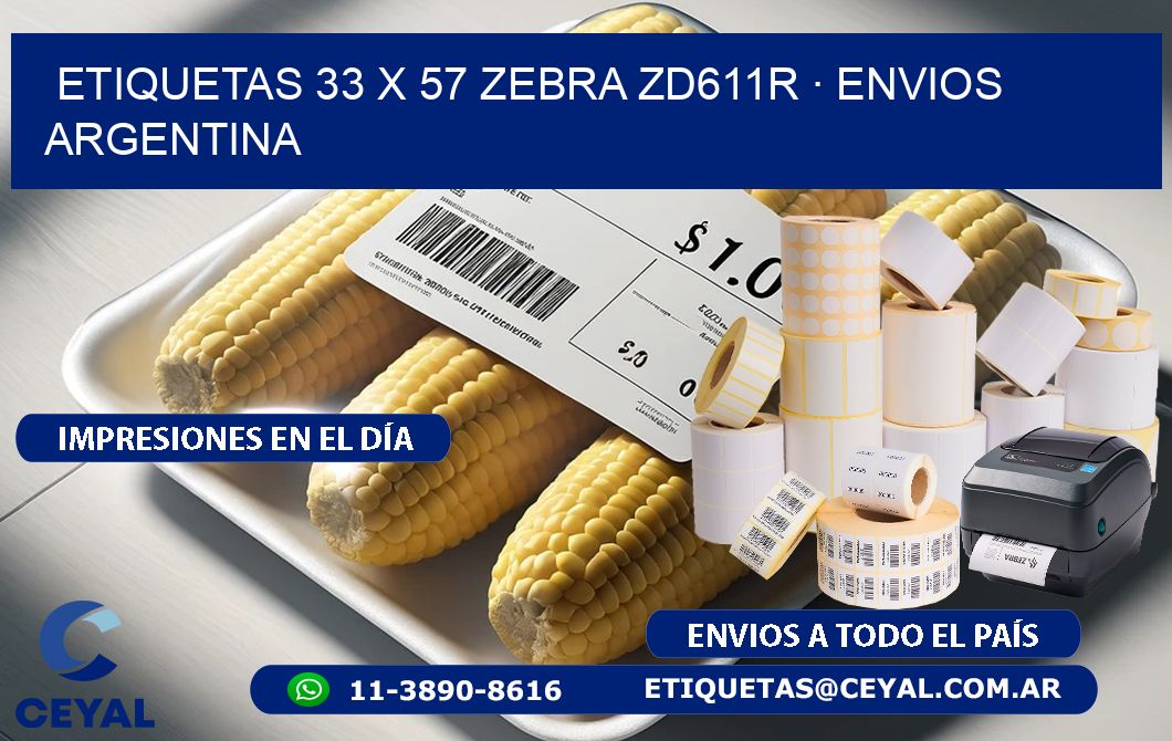 ETIQUETAS 33 x 57 ZEBRA ZD611R · ENVIOS ARGENTINA