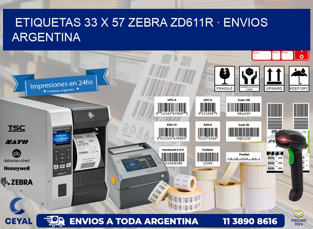 ETIQUETAS 33 x 57 ZEBRA ZD611R · ENVIOS ARGENTINA
