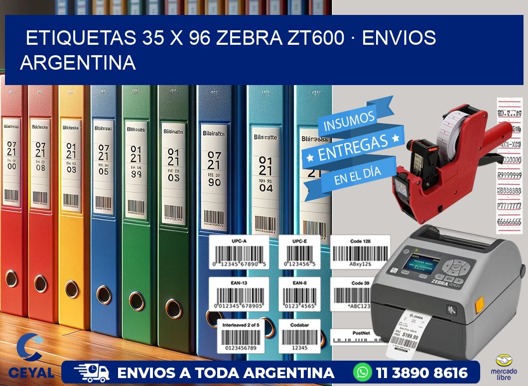 ETIQUETAS 35 x 96 ZEBRA ZT600 · ENVIOS ARGENTINA