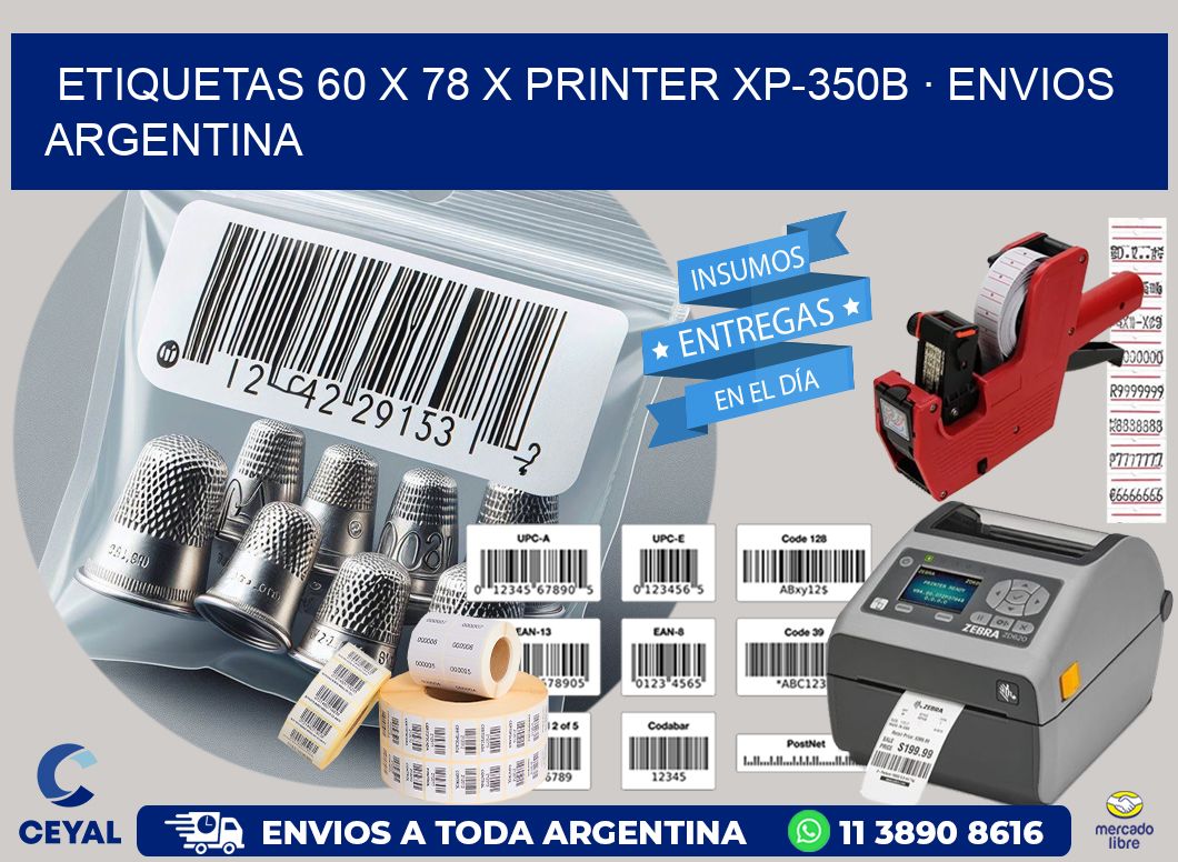 ETIQUETAS 60 x 78 X PRINTER XP-350B · ENVIOS ARGENTINA