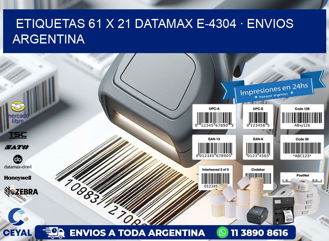 ETIQUETAS 61 x 21 DATAMAX E-4304 · ENVIOS ARGENTINA