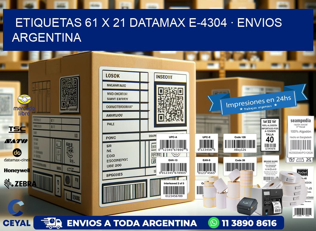 ETIQUETAS 61 x 21 DATAMAX E-4304 · ENVIOS ARGENTINA