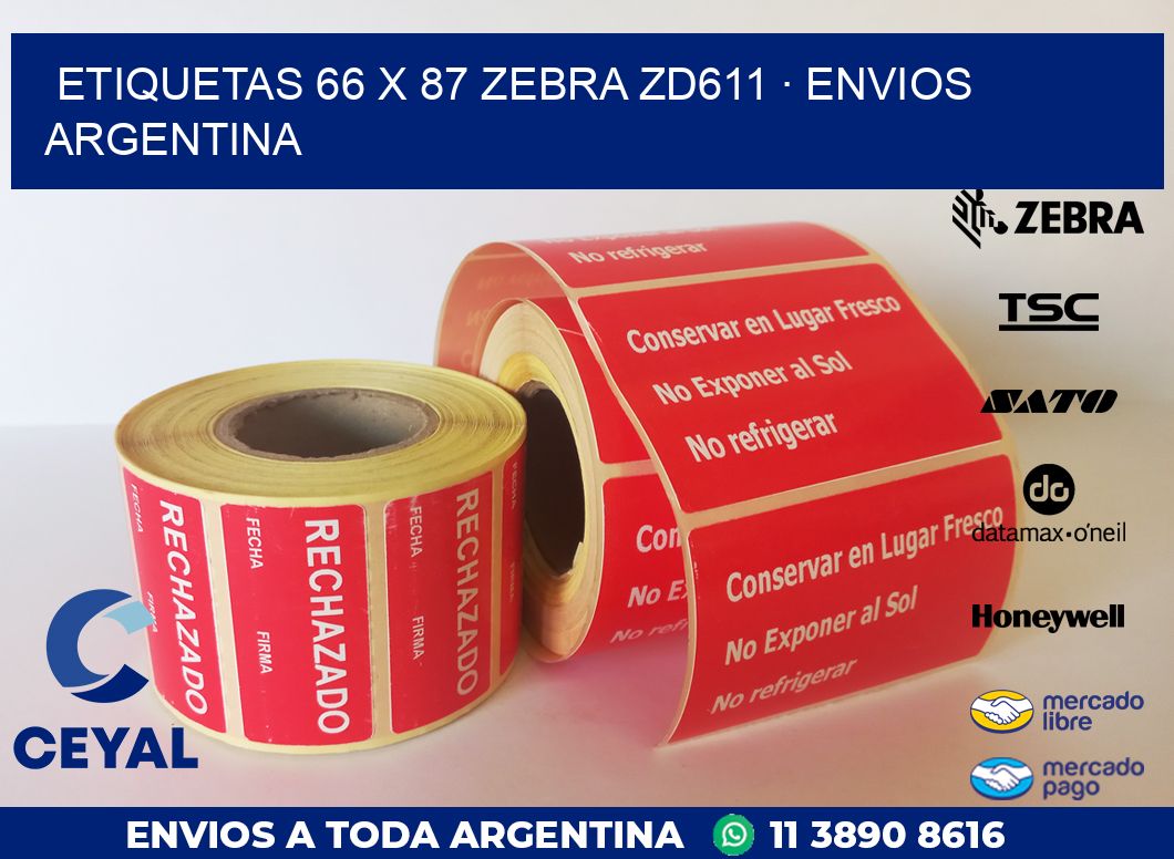 ETIQUETAS 66 x 87 ZEBRA ZD611 · ENVIOS ARGENTINA