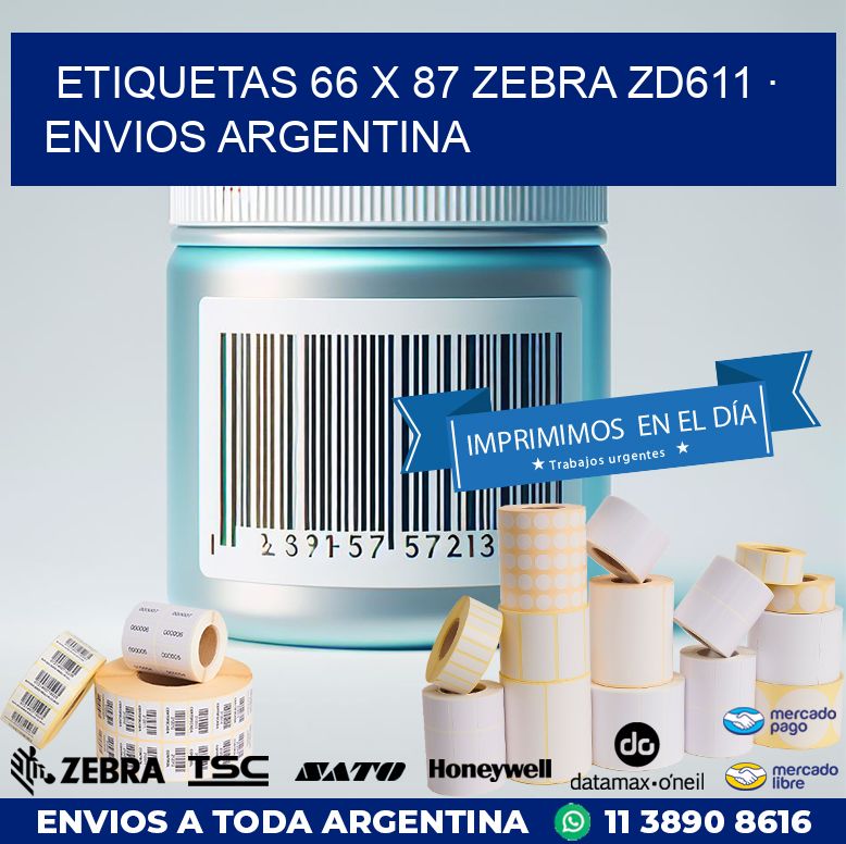 ETIQUETAS 66 x 87 ZEBRA ZD611 · ENVIOS ARGENTINA