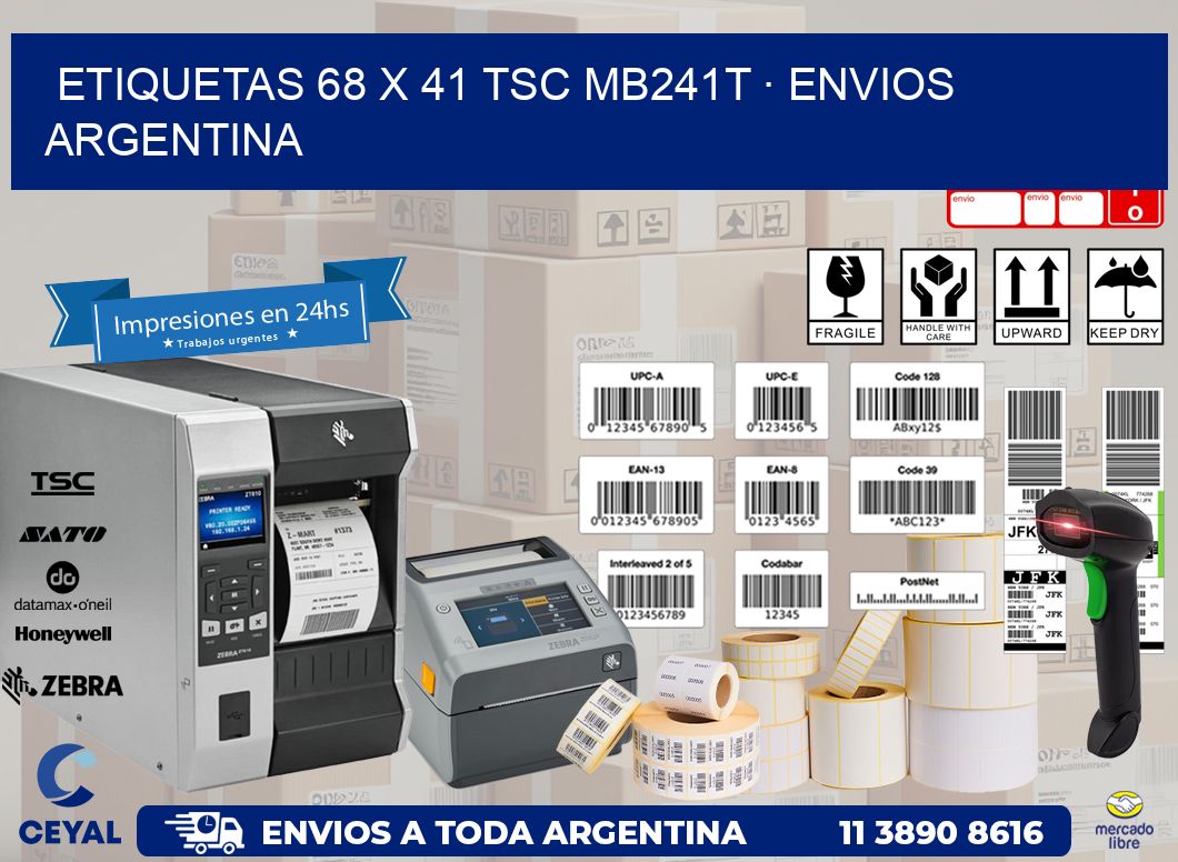 ETIQUETAS 68 x 41 TSC MB241T · ENVIOS ARGENTINA