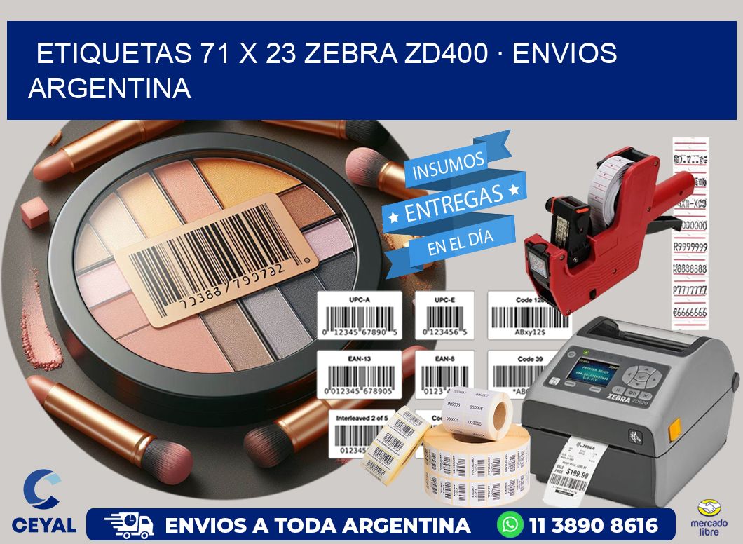 ETIQUETAS 71 x 23 ZEBRA ZD400 · ENVIOS ARGENTINA