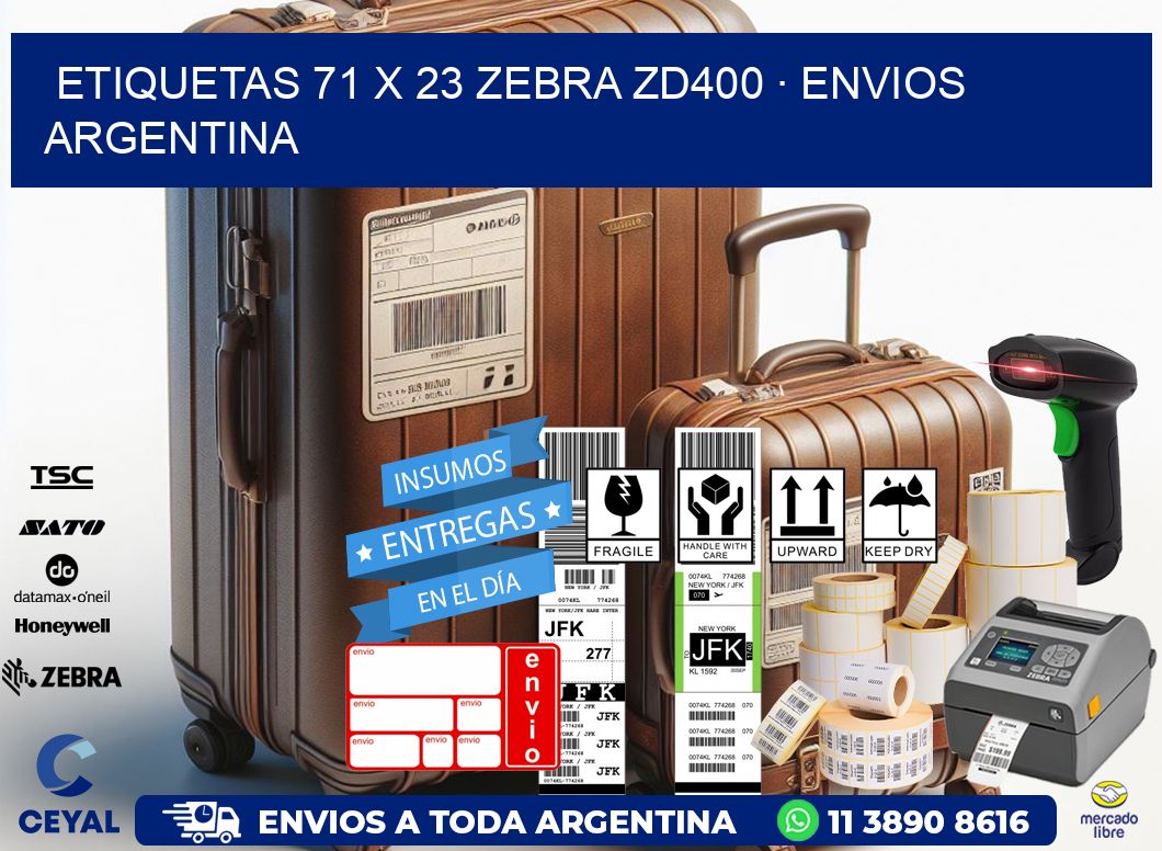 ETIQUETAS 71 x 23 ZEBRA ZD400 · ENVIOS ARGENTINA