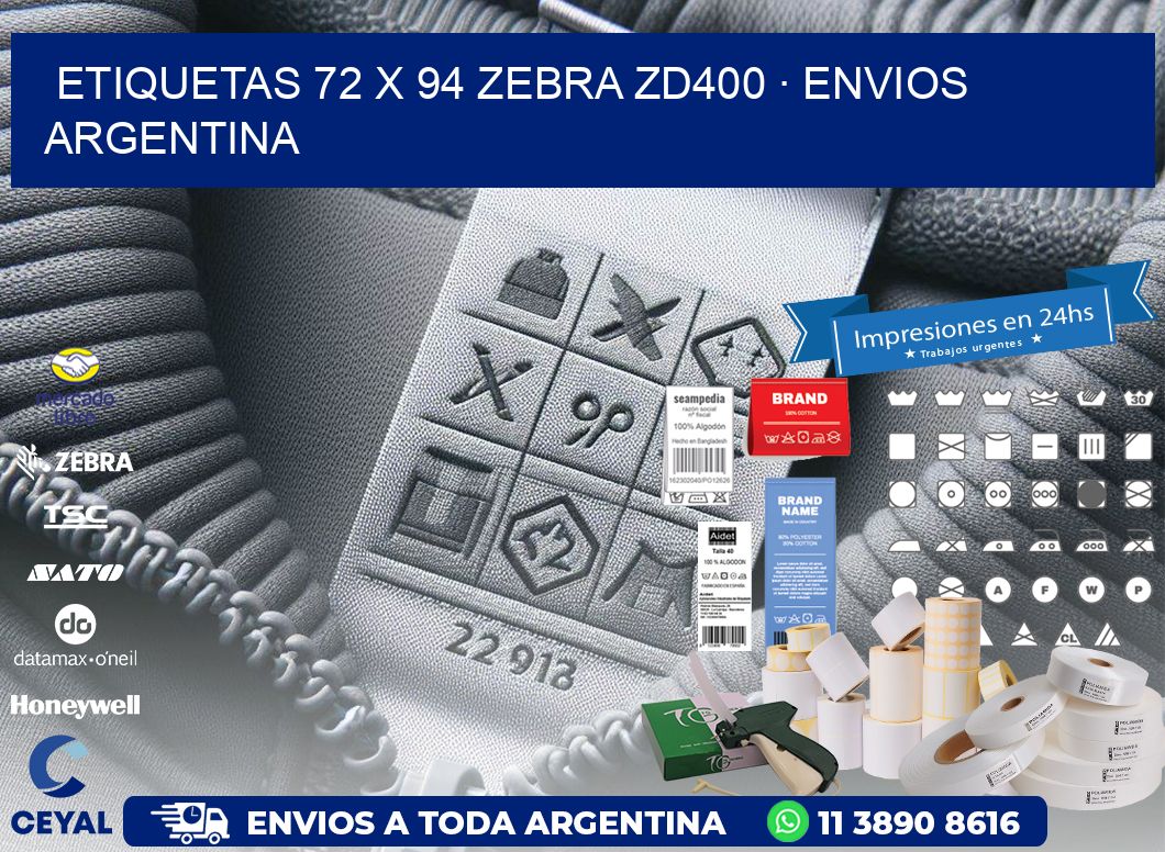 ETIQUETAS 72 x 94 ZEBRA ZD400 · ENVIOS ARGENTINA