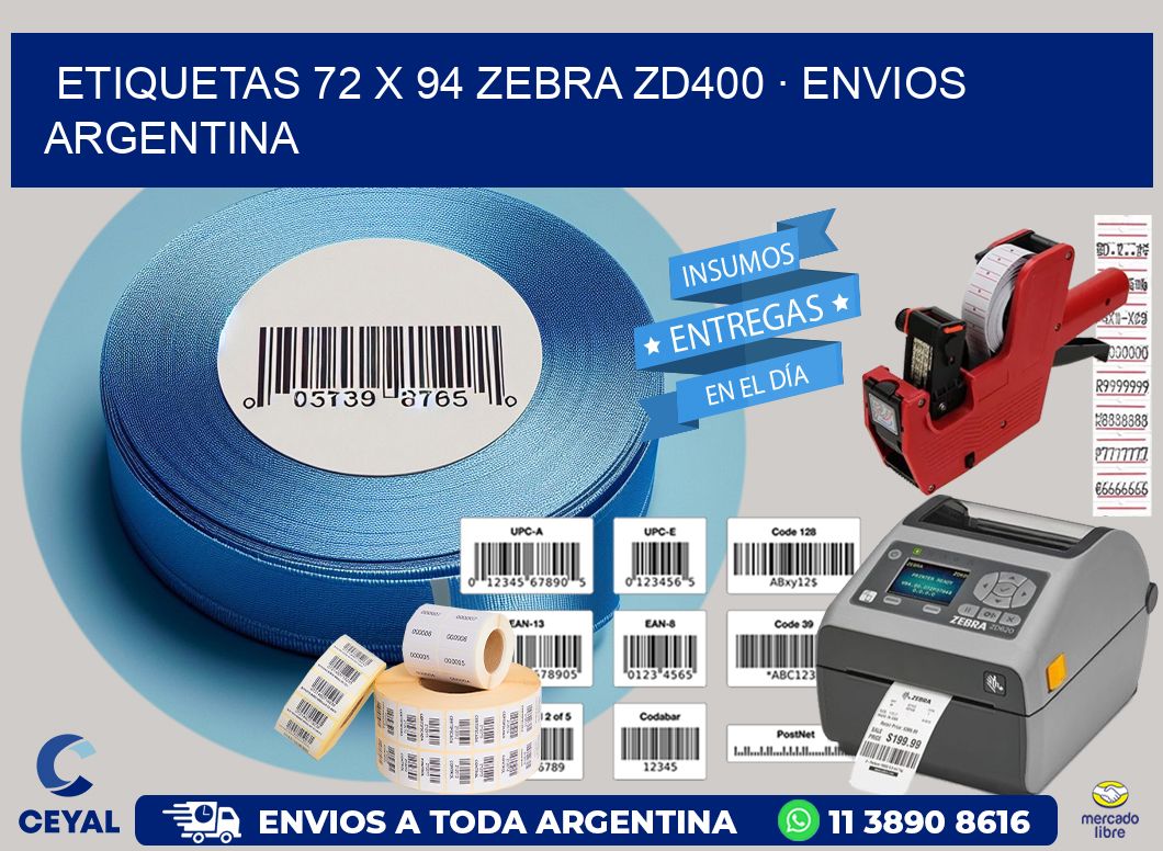 ETIQUETAS 72 x 94 ZEBRA ZD400 · ENVIOS ARGENTINA