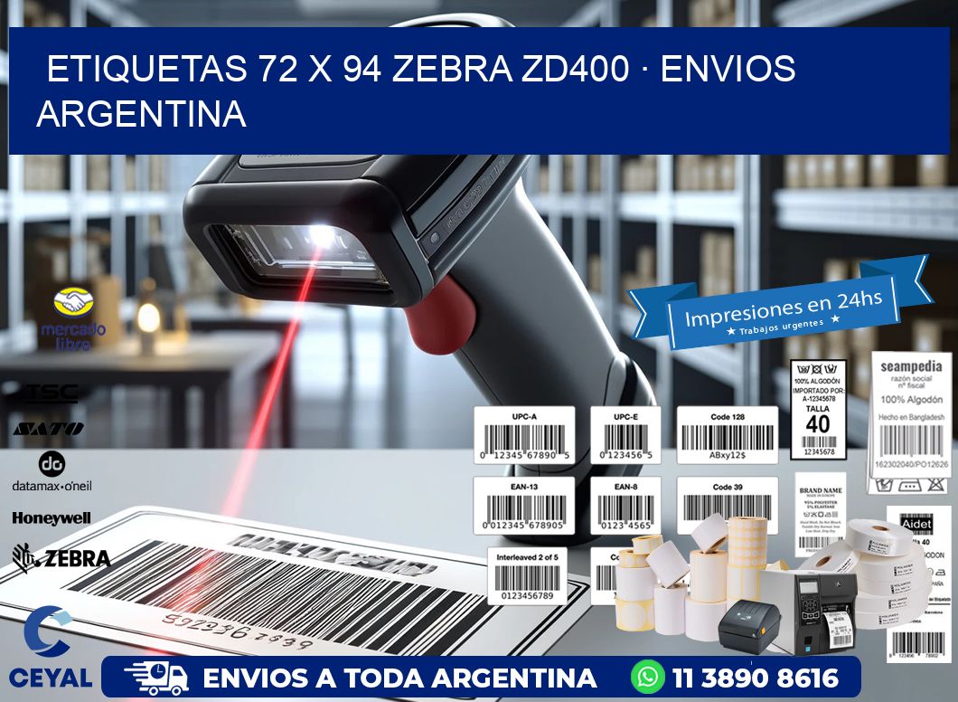 ETIQUETAS 72 x 94 ZEBRA ZD400 · ENVIOS ARGENTINA
