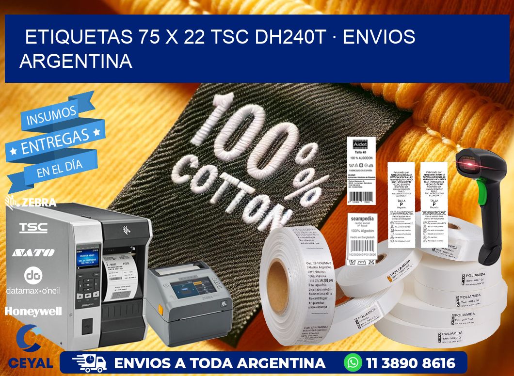 ETIQUETAS 75 x 22 TSC DH240T · ENVIOS ARGENTINA