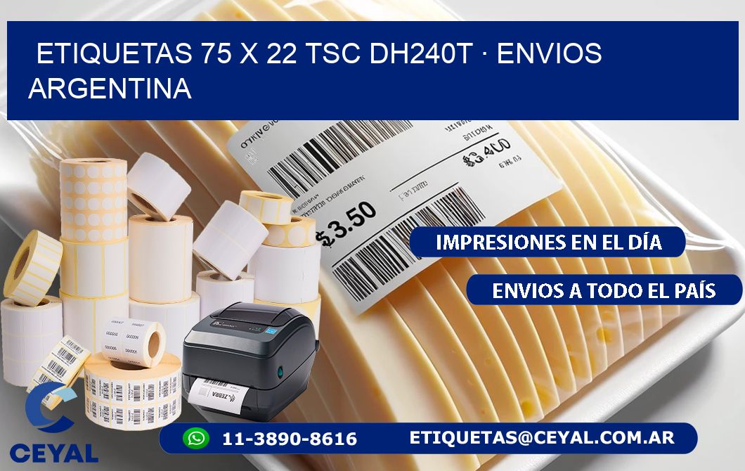 ETIQUETAS 75 x 22 TSC DH240T · ENVIOS ARGENTINA