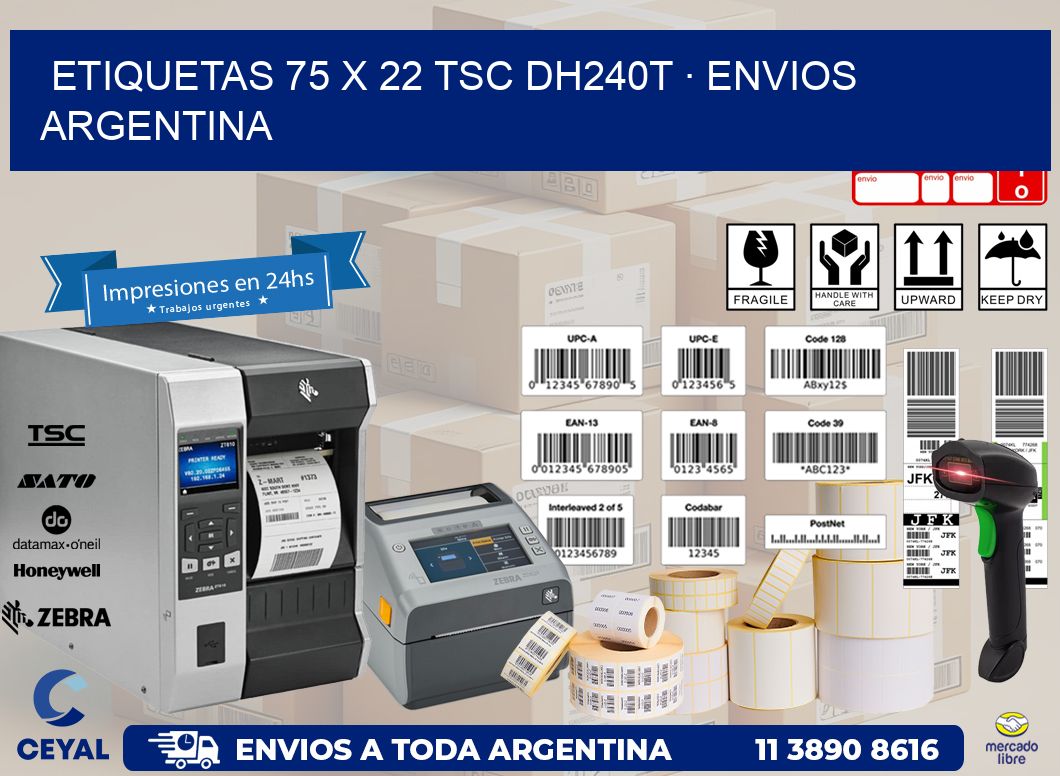 ETIQUETAS 75 x 22 TSC DH240T · ENVIOS ARGENTINA