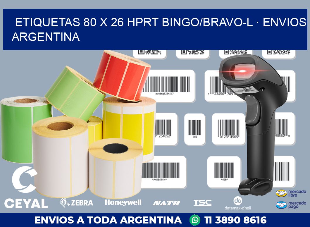 ETIQUETAS 80 x 26 HPRT BINGO/BRAVO-L · ENVIOS ARGENTINA