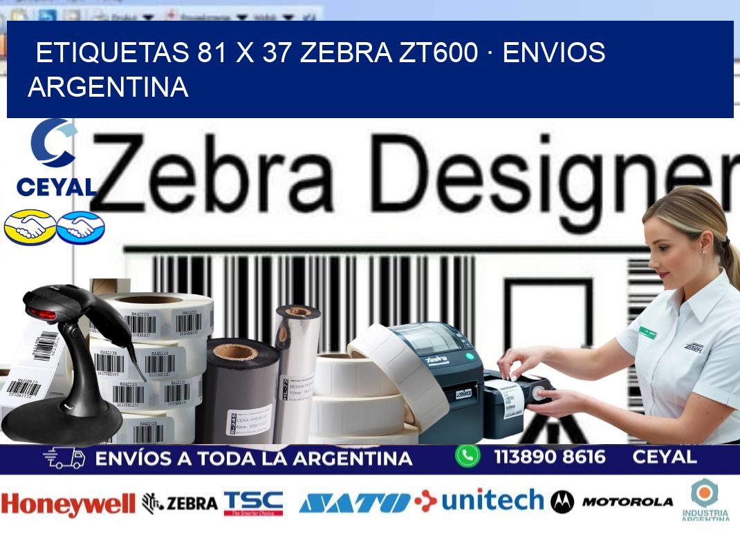 ETIQUETAS 81 x 37 ZEBRA ZT600 · ENVIOS ARGENTINA