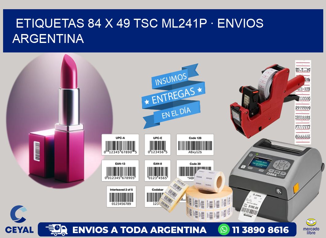 ETIQUETAS 84 x 49 TSC ML241P · ENVIOS ARGENTINA