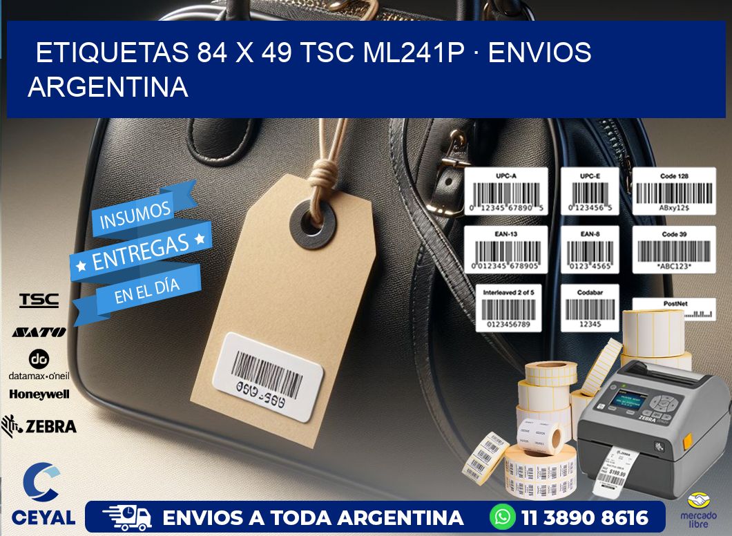 ETIQUETAS 84 x 49 TSC ML241P · ENVIOS ARGENTINA