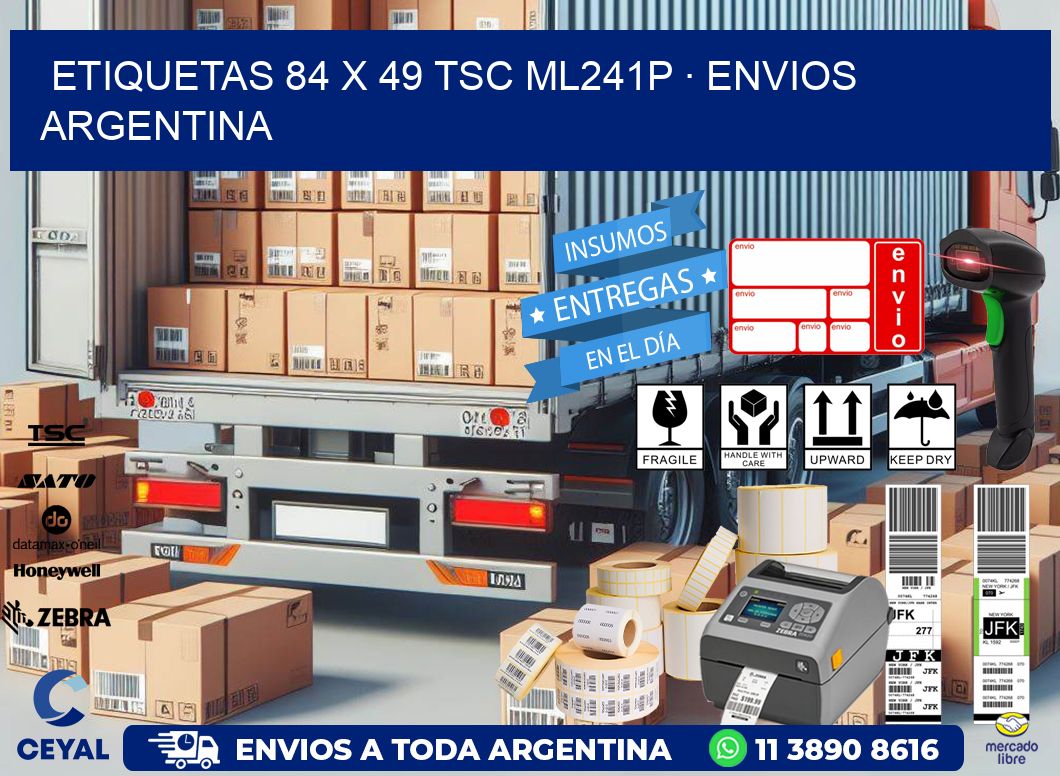 ETIQUETAS 84 x 49 TSC ML241P · ENVIOS ARGENTINA