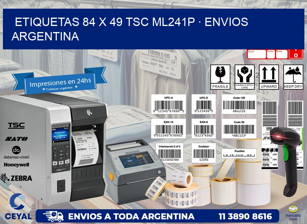 ETIQUETAS 84 x 49 TSC ML241P · ENVIOS ARGENTINA