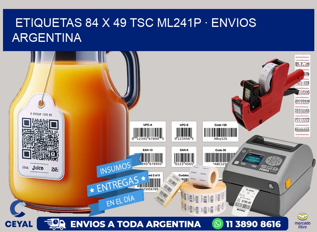 ETIQUETAS 84 x 49 TSC ML241P · ENVIOS ARGENTINA