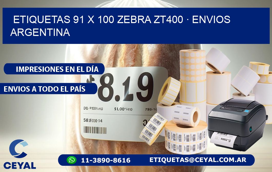 ETIQUETAS 91 x 100 ZEBRA ZT400 · ENVIOS ARGENTINA