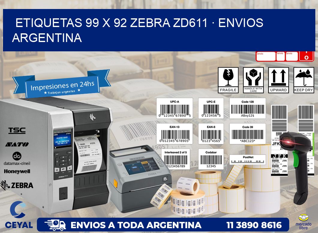 ETIQUETAS 99 x 92 ZEBRA ZD611 · ENVIOS ARGENTINA