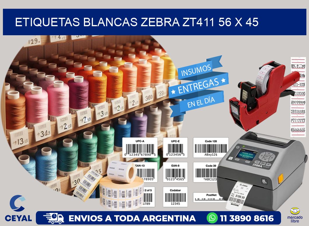 ETIQUETAS BLANCAS ZEBRA ZT411 56 x 45