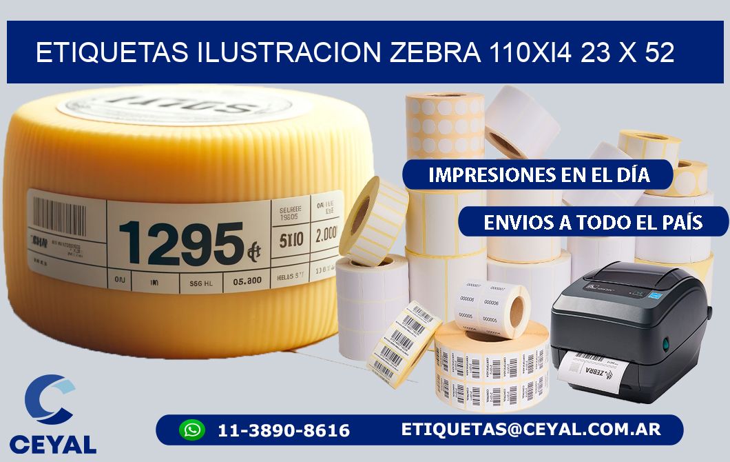 ETIQUETAS ILUSTRACION ZEBRA 110Xi4 23 x 52