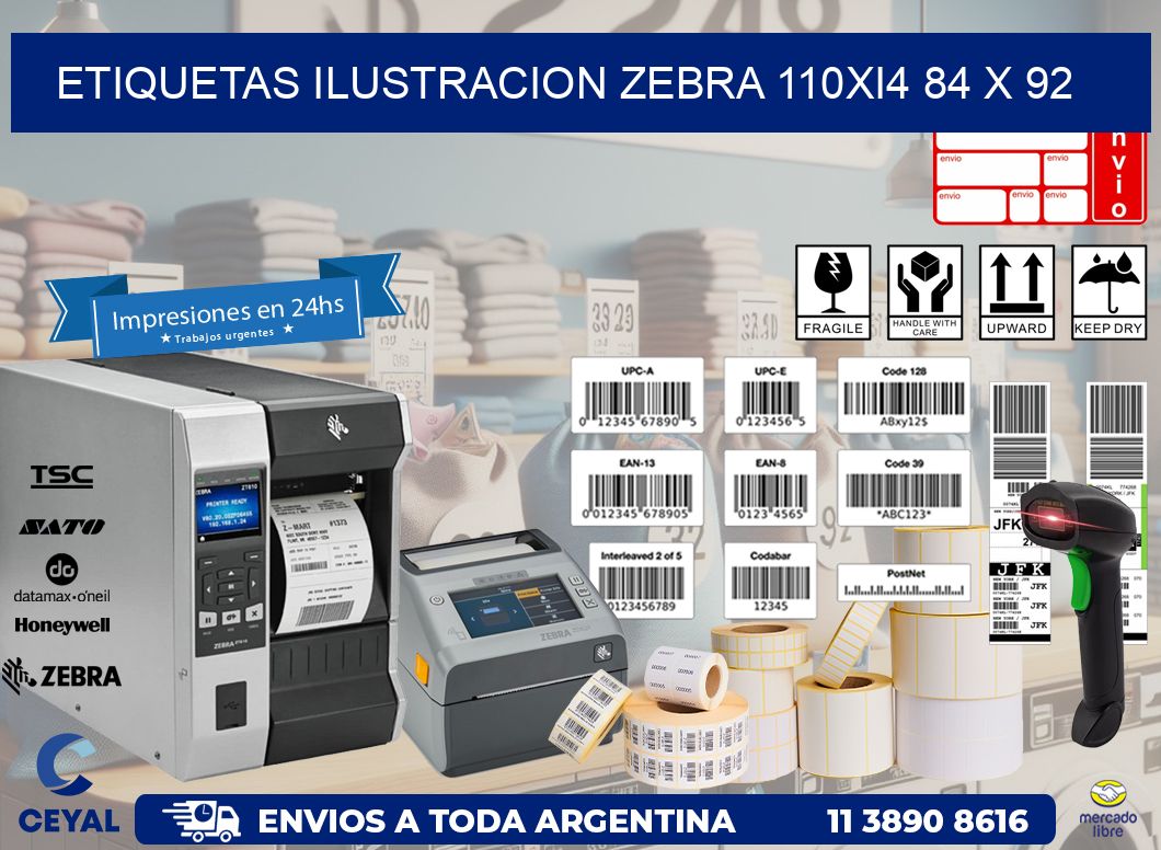 ETIQUETAS ILUSTRACION ZEBRA 110Xi4 84 x 92