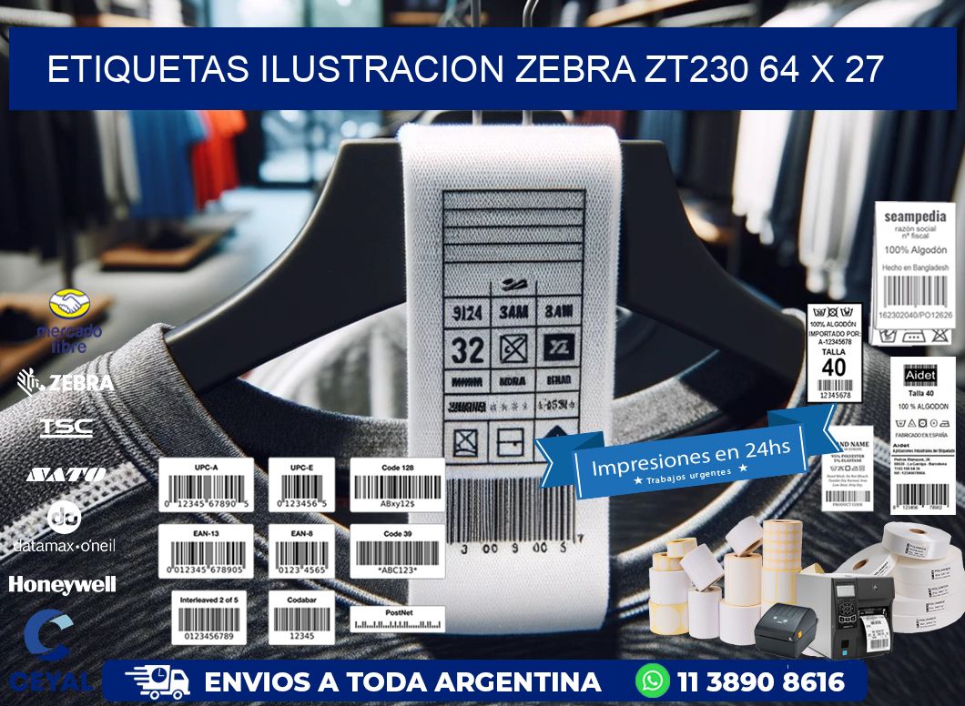 ETIQUETAS ILUSTRACION ZEBRA ZT230 64 x 27