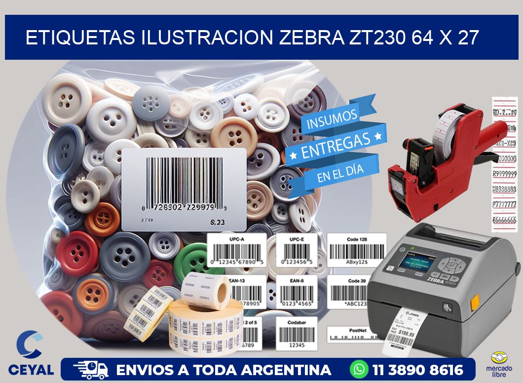ETIQUETAS ILUSTRACION ZEBRA ZT230 64 x 27