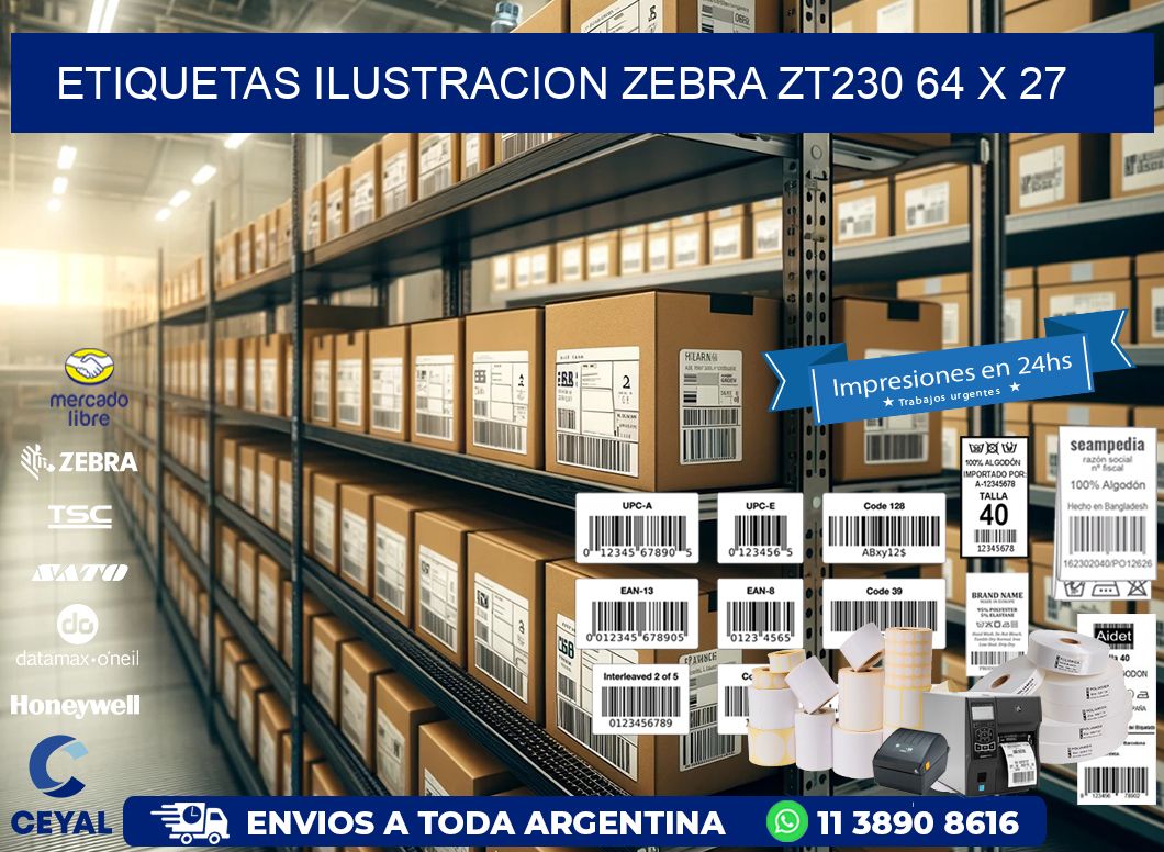 ETIQUETAS ILUSTRACION ZEBRA ZT230 64 x 27