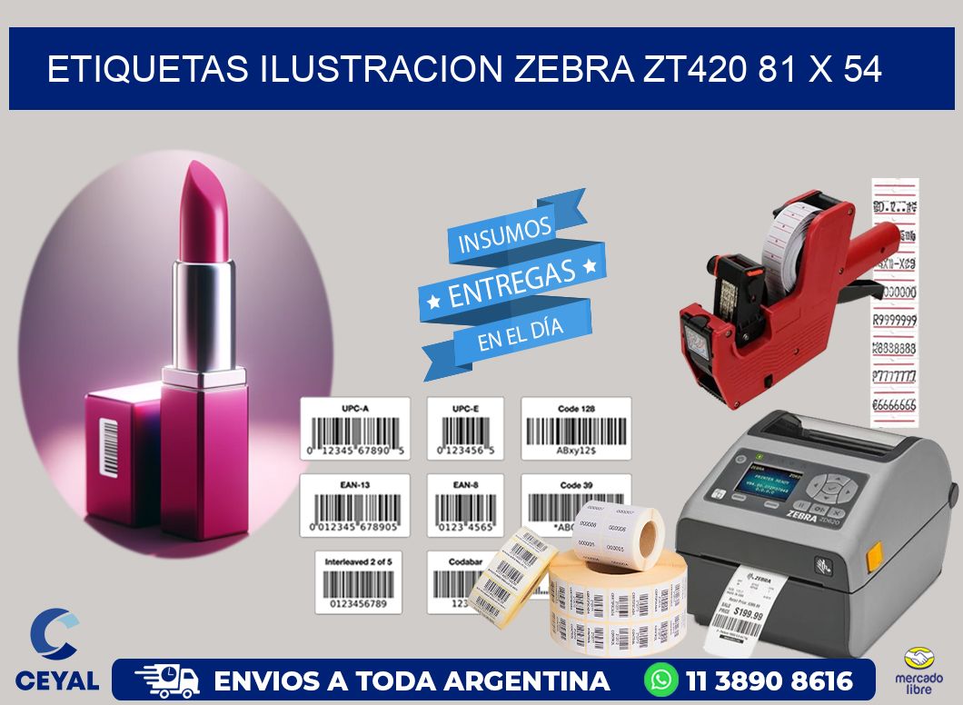 ETIQUETAS ILUSTRACION ZEBRA ZT420 81 x 54