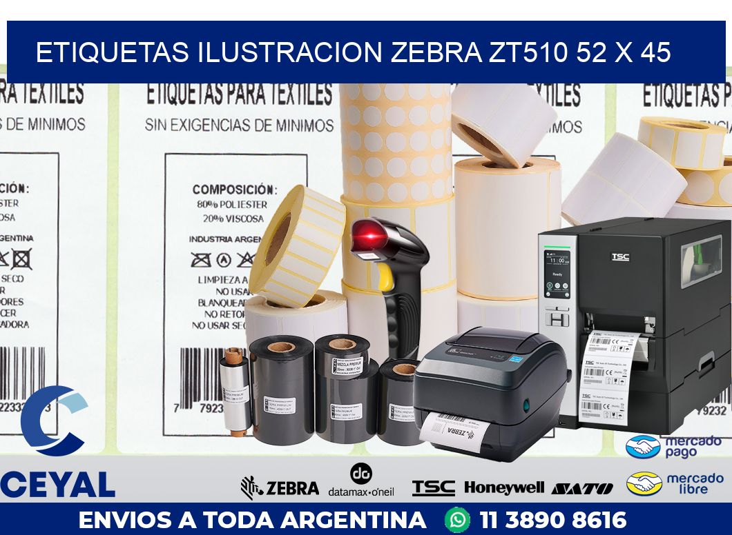 ETIQUETAS ILUSTRACION ZEBRA ZT510 52 x 45