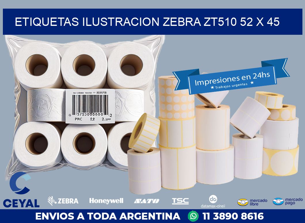 ETIQUETAS ILUSTRACION ZEBRA ZT510 52 x 45