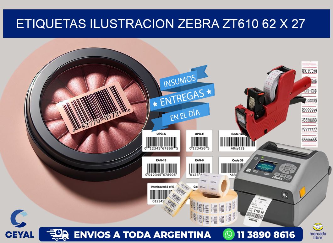 ETIQUETAS ILUSTRACION ZEBRA ZT610 62 x 27