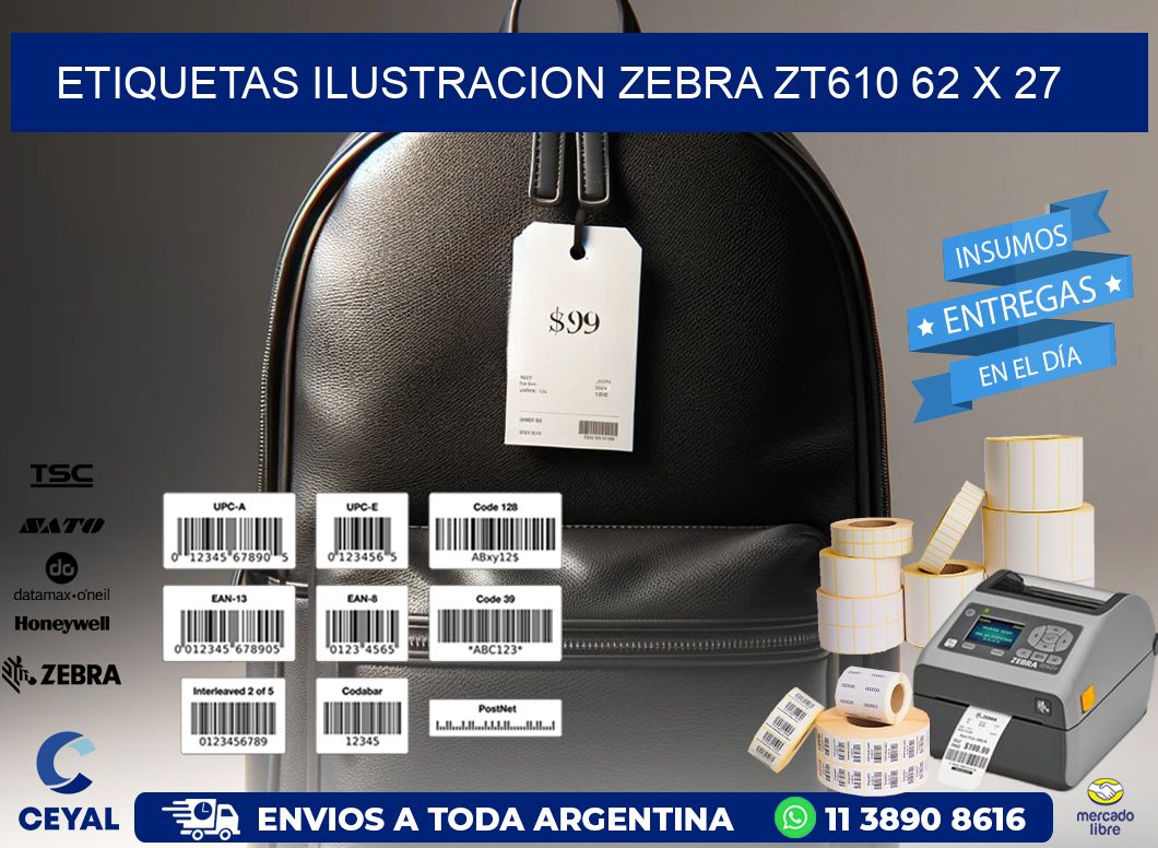 ETIQUETAS ILUSTRACION ZEBRA ZT610 62 x 27
