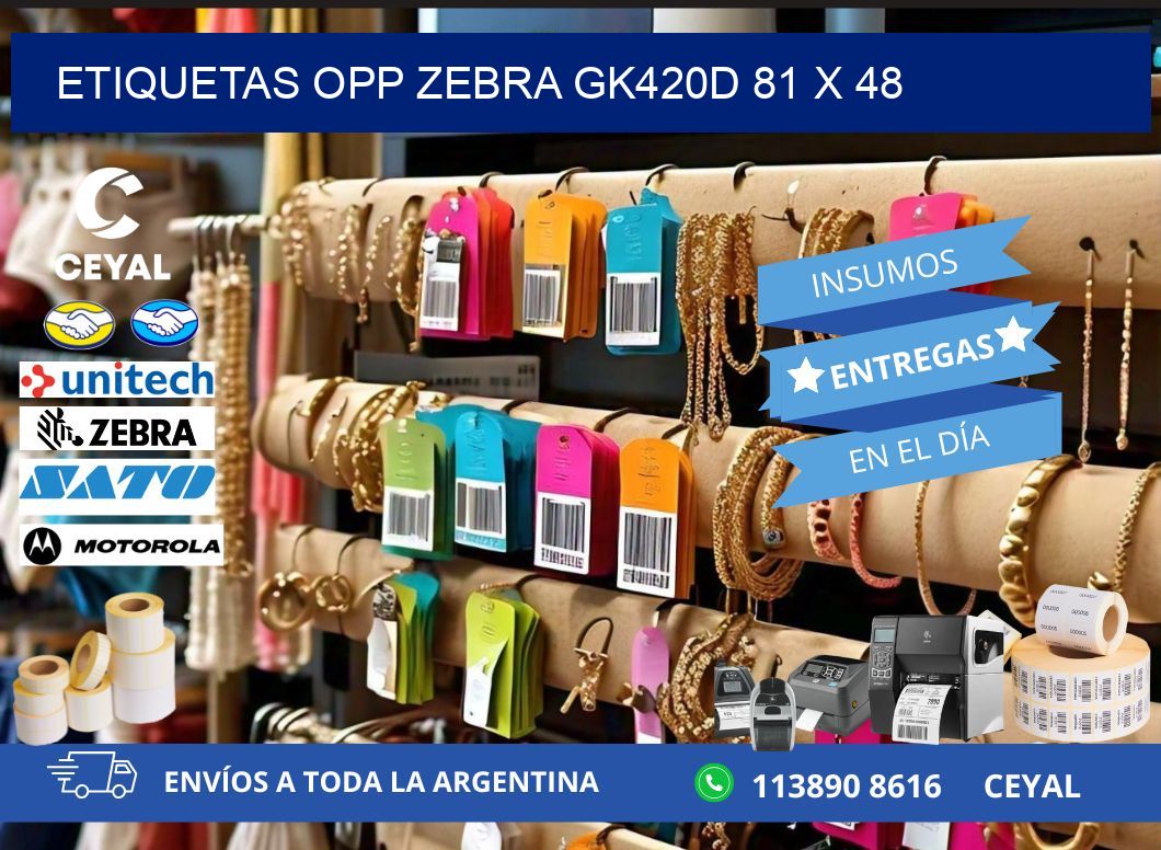 ETIQUETAS OPP ZEBRA GK420D 81 x 48