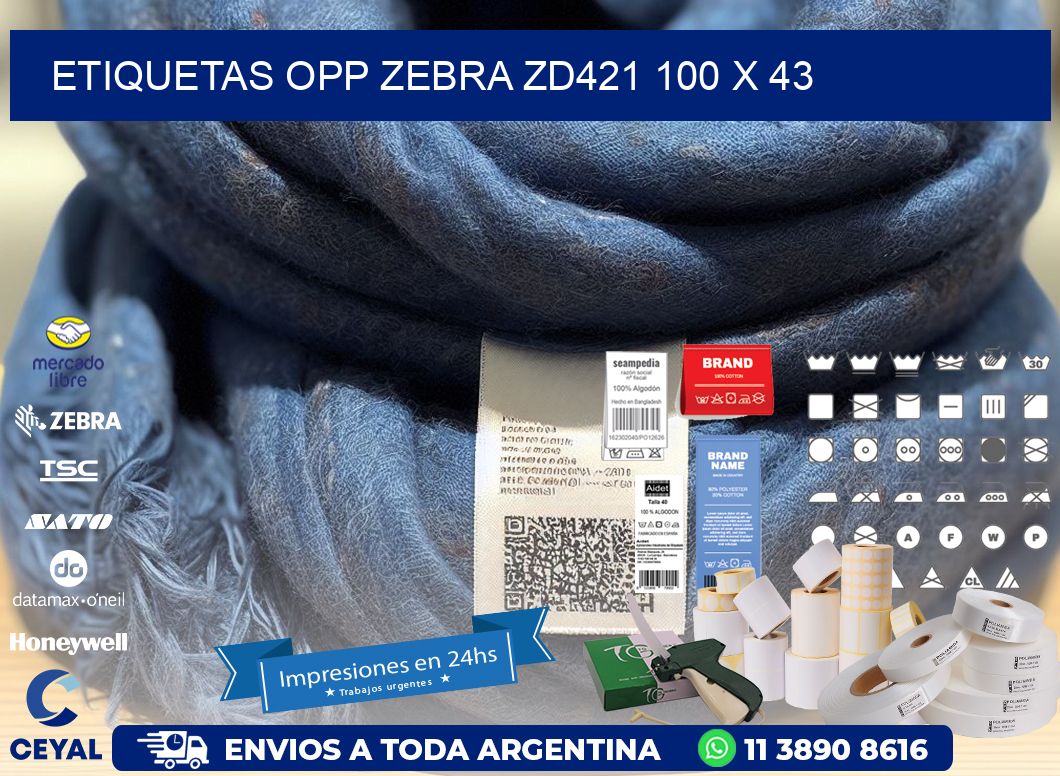 ETIQUETAS OPP ZEBRA ZD421 100 x 43