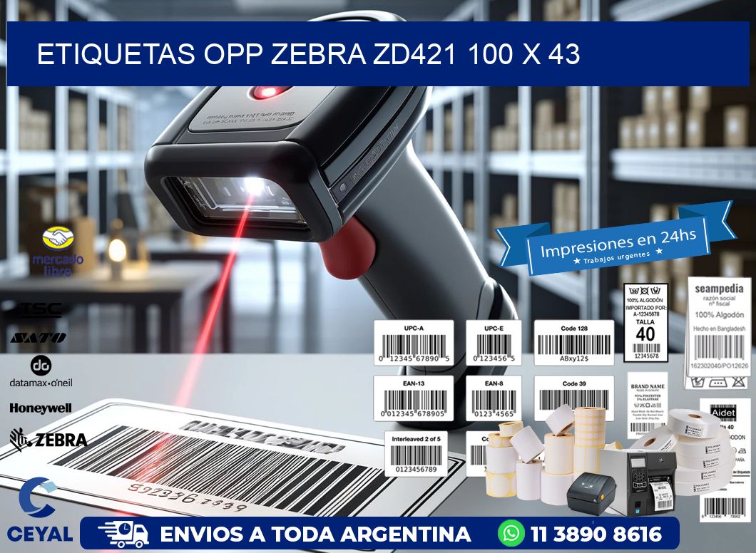 ETIQUETAS OPP ZEBRA ZD421 100 x 43