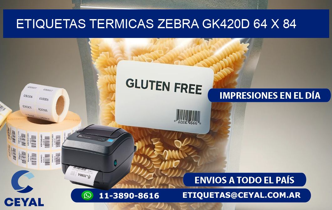 ETIQUETAS TERMICAS ZEBRA GK420D 64 x 84