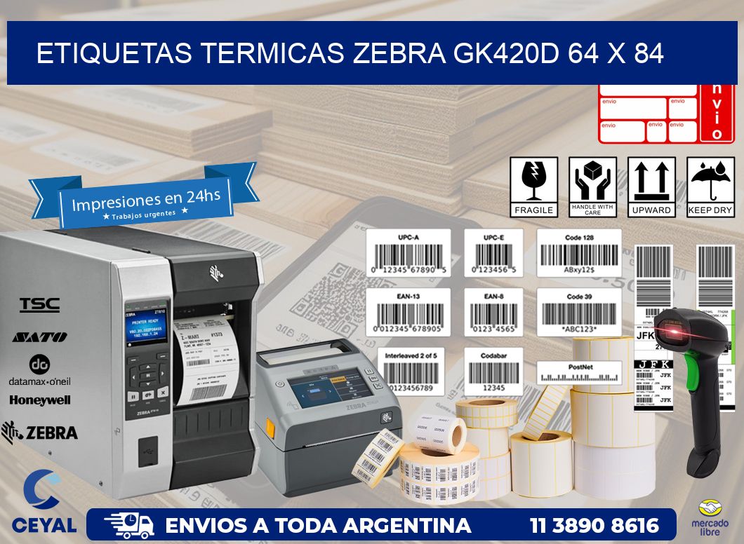 ETIQUETAS TERMICAS ZEBRA GK420D 64 x 84