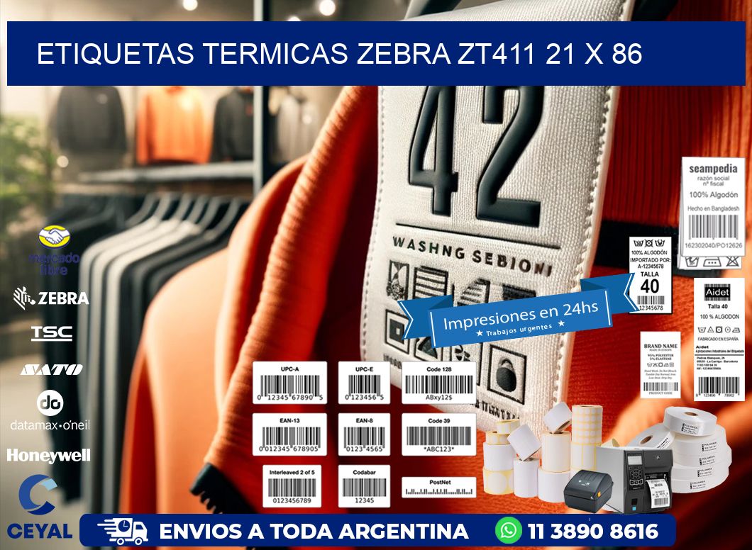 ETIQUETAS TERMICAS ZEBRA ZT411 21 x 86