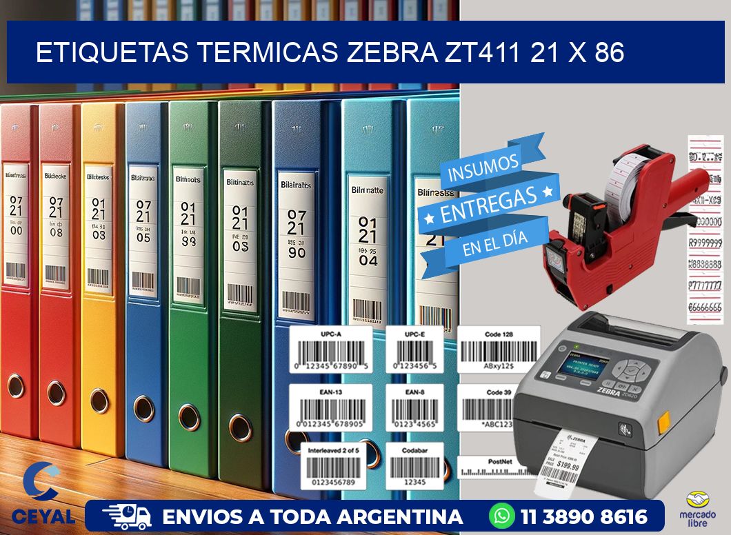 ETIQUETAS TERMICAS ZEBRA ZT411 21 x 86