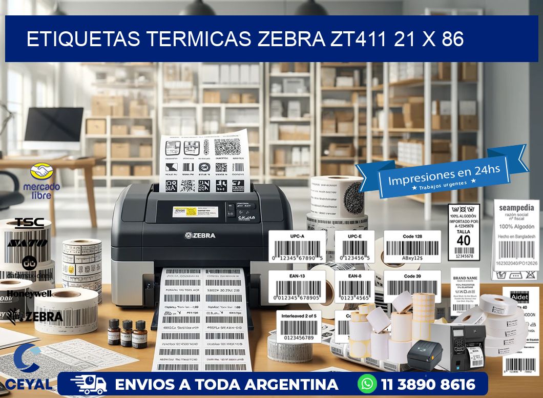 ETIQUETAS TERMICAS ZEBRA ZT411 21 x 86