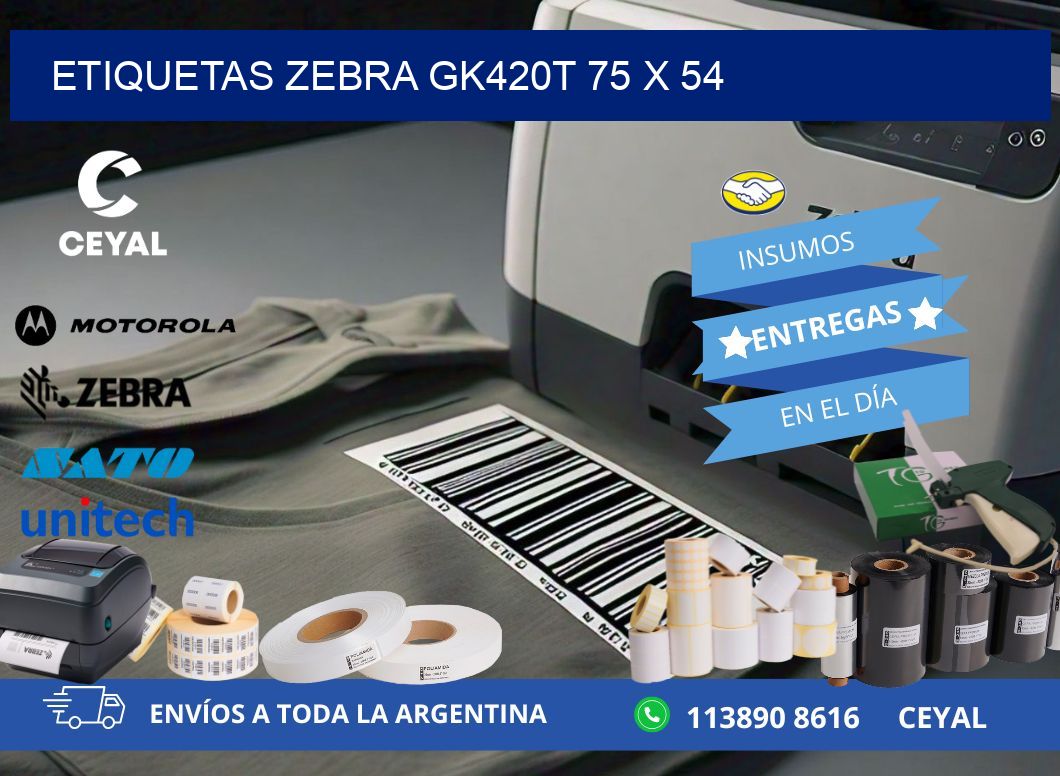 ETIQUETAS Zebra GK420T 75 x 54