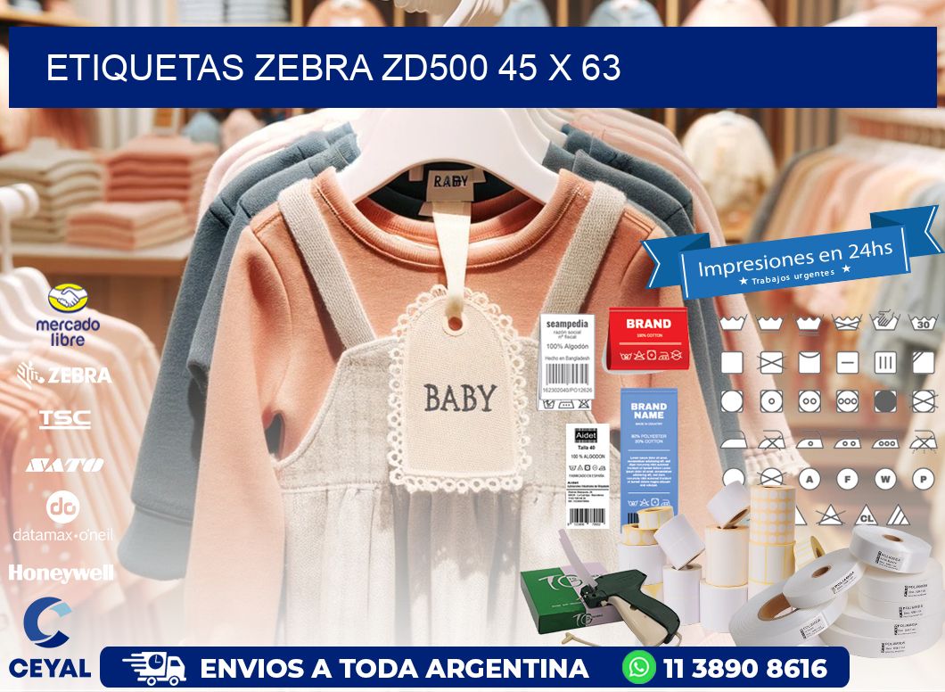 ETIQUETAS Zebra ZD500 45 x 63