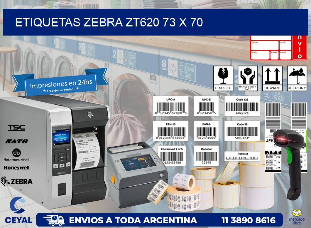ETIQUETAS Zebra ZT620 73 x 70