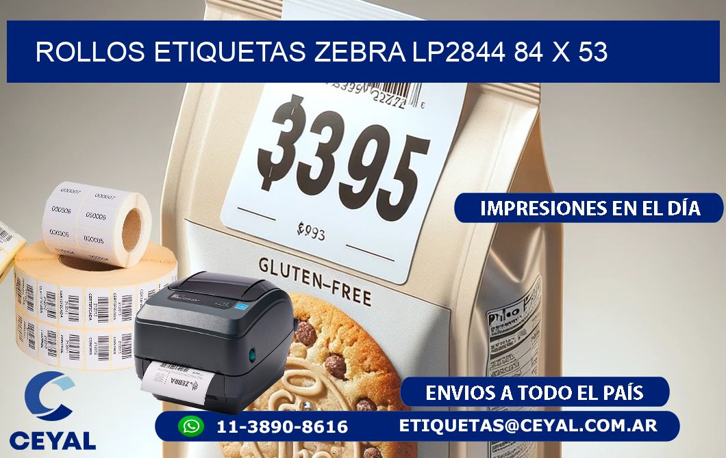ROLLOS ETIQUETAS Zebra LP2844 84 x 53