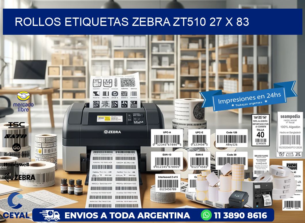 ROLLOS ETIQUETAS Zebra ZT510 27 x 83